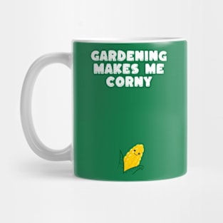 Gardening Makes me Corny - Garden Innuendo Mug